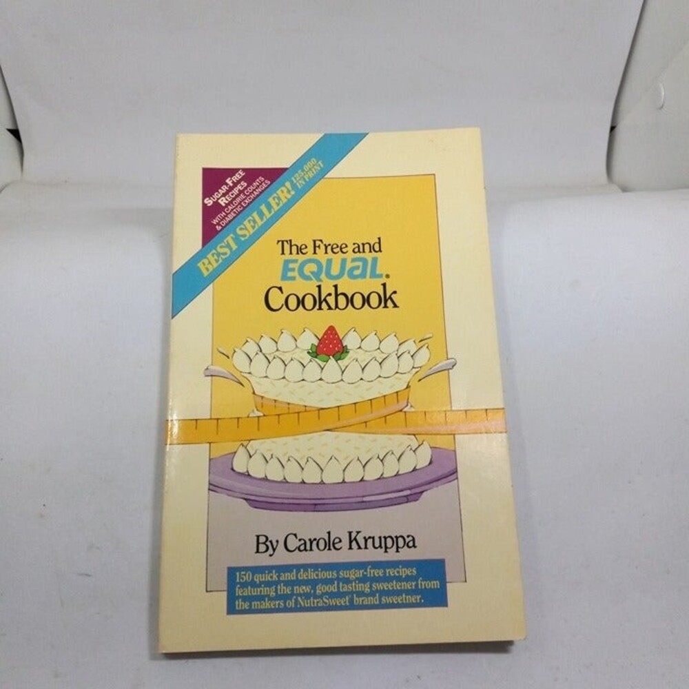 The Free And Equal Cookbook-Carole Kruppa-1988-Revised Edition-Diet-Diabetic-PB